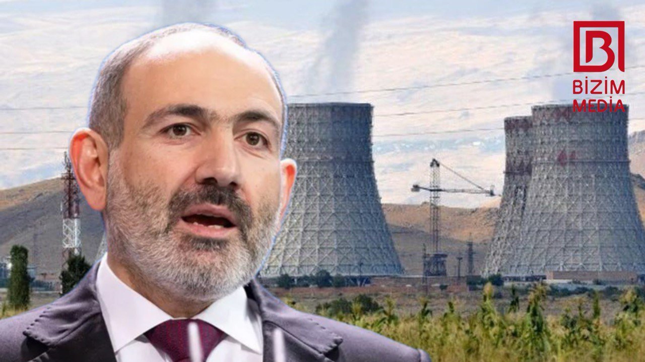 Region üçün ÖLÜMCÜL TƏHLÜKƏ – Paşinyan Metsamorla bağlı niyə YALAN DANIŞIR?