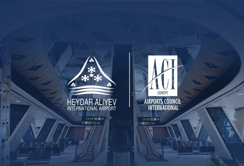 “Azərbaycan Hava Yolları” Avropa Beynəlxalq Hava Limanları Şurasına üzv olub