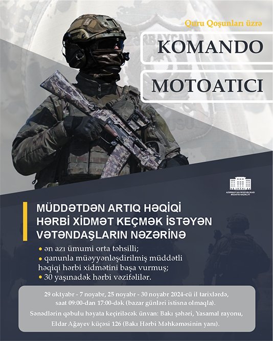 Vətəndaşların NƏZƏRİNƏ: “Motoatıcı” və “Komando” ixtisaslarına QƏBUL BAŞLANIR - VİDEO - foto 1