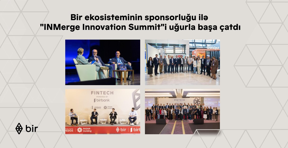 Bir ekosisteminin sponsorluğu ilə &ldquo;INMerge&rdquo; İnnovasiya Sammiti uğurla başa çatdı