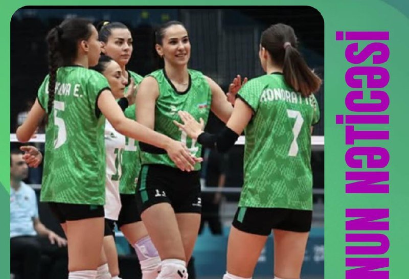 Qadın voleybol millimiz İslamiadada FİNALA YÜKSƏLDİ