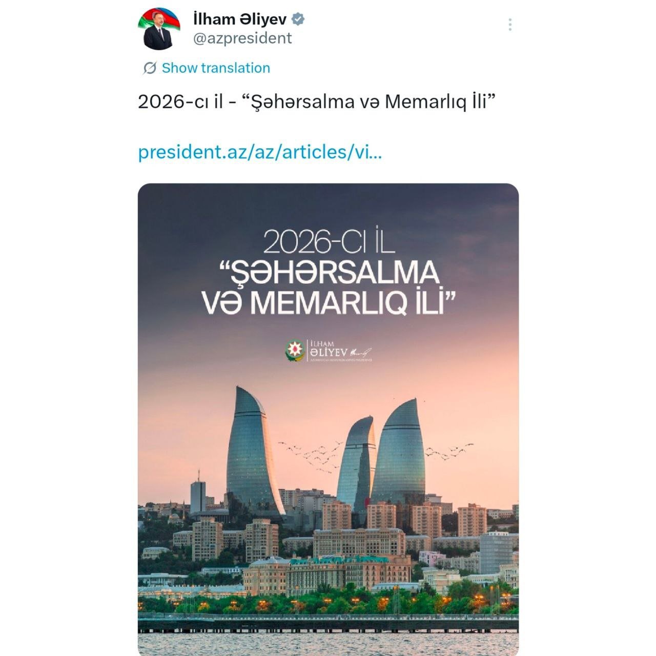 Prezidentdən “Şəhərsalma və Memarlıq İli” ilə bağlı paylaşım – FOTO - foto 1