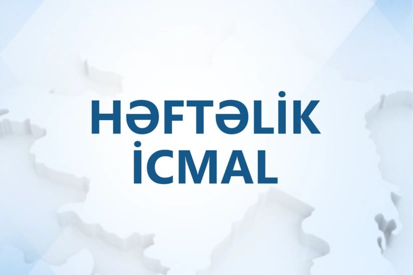 Müdafiə Nazirliyindən həftəlik icmal — VİDEO Müdafiə Nazirliyindən həftəlik icmal — VİDEO