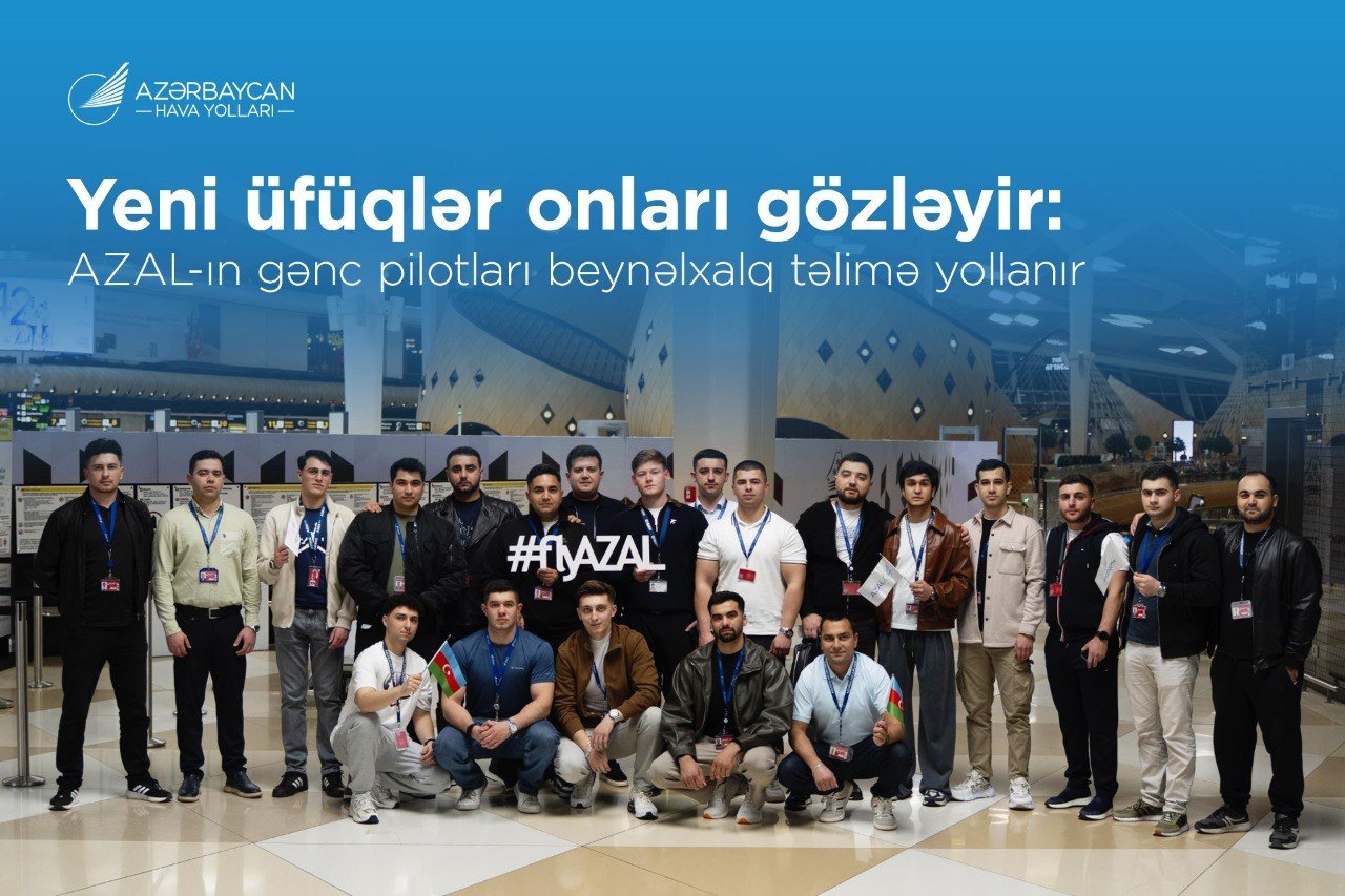 Milli Aviasiya Akademiyasının gənc mütəxəssisləri təlimdə iştirak üçün Avropaya yola düşdülər