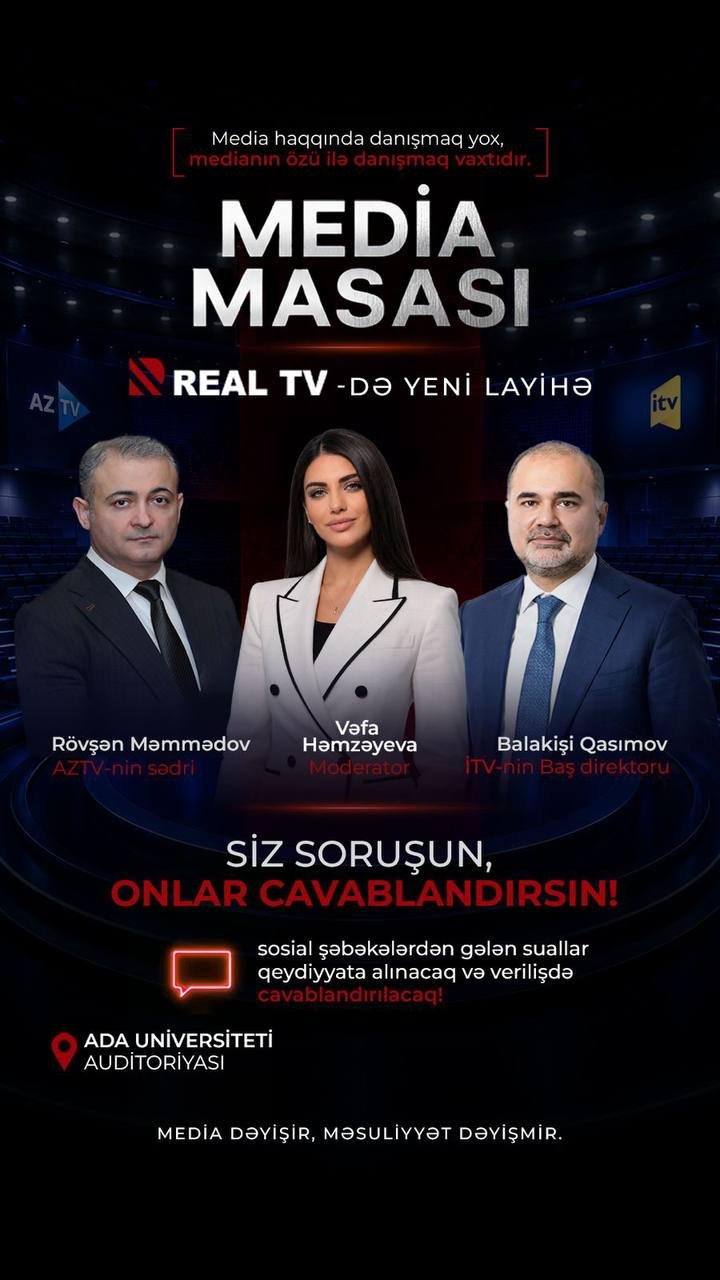 Real TV-də yeni layihə - Televiziya rəhbərləri açıq müzakirəyə çıxır - foto 1
