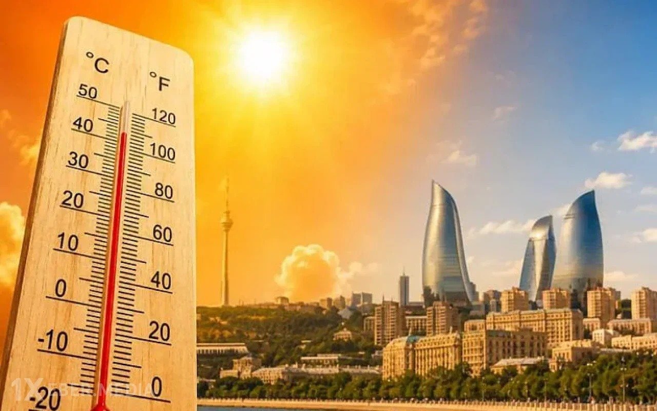 Avqustun ən isti günü AÇIQLANDI