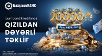 “Naxçıvanbank”dan YENİ KAMPANİYA - Qızıldan dəyərli təklif  