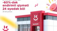 “Kontakt”ın Binə mağazası artıq yeni ünvanda – AÇILIŞA ÖZƏL 60%-DƏK ENDİRİM