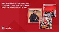 Kapital Bank Azərbaycan Texnologiya Universitetində keçirilən forum, karyera sərgisi və təlimlərdə təmsil olunub