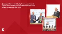 “Qarabağ Təhsil və Tərəfdaşlıq Forumu” çərçivəsində Kapital Bank Qarabağ Universitetinin tələbələri üçün təqaüd proqramına start verdi