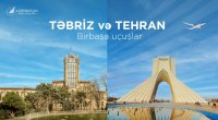 AZAL Təbrizə reys açır və Tehrana uçuşların sayını ARTIRIR