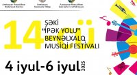 Şəkidə “İpək Yolu” XIV Beynəlxalq Musiqi Festivalı keçiriləcək