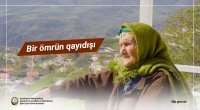 Bir ömrün qayıdışı – VİDEO