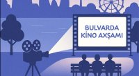 5 gün sonra “Bulvarda kino axşamı” olacaq
