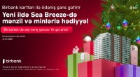 Birbank kartları ilə ödəniş See Breeze-də mənzil qazandırır