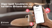 Rəqəmsal bankçılıqda yeni dövr: Bütün bank əməliyyatlarınızı Birbank-da izləyin