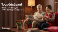 Birbank-dan təqaüdçülərə özəl sərfəli kredit təklifi