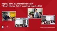 Kapital Bank-da məktəblilər üçün &ldquo;Smart Money Talks&rdquo; sessiyası təşkil edildi