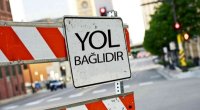 Bu yollar bağlanacaq - TARİX