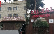 “Şəki Qala” və “Xal-xal” restoranlarının sökülməsi ilə bağlı RƏSMİ AÇIQLAMA