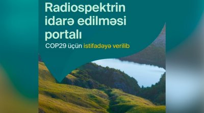 COP29 Radiospektrin idarə edilməsi portalı fəaliyyətə BAŞLADI - FOTO