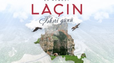 Bu gün Laçın Şəhəri Günüdür