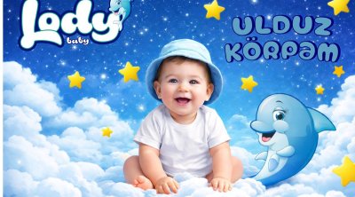 “Ulduz Körpəm” kampaniyası ilə övladınız Azərbaycanın ulduzu olsun