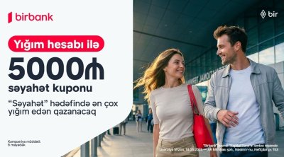 Birbank-ın “Səyahət marafonu” kampaniyası ilə dünyanı kəşf edin