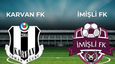 "İmişli" "Karvan-Yevlax"ı qəbul edəcək - Mövsüm başa çatır