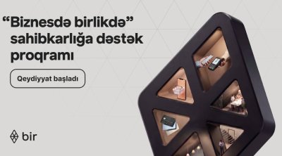 Bir-dən mikro sahibkarlar üçün rəqəmsal imkanlar: “Biznesdə birlikdə”proqramına start verildi
