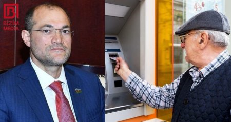 &ldquo;Təqaüdçü üçün hər manatın dəyəri var&rdquo; &ndash; Deputatdan banklara SƏRT REAKSİYA