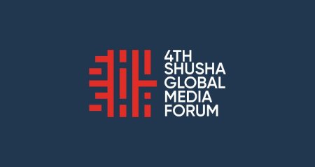 IV Şuşa Qlobal Media Forumu keçiriləcək &ndash; TARİX AÇIQLANDI
