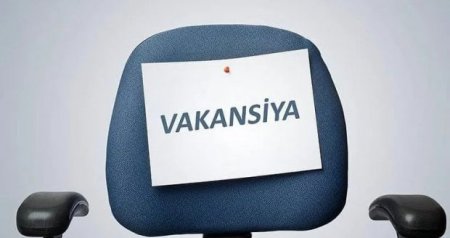 Azərbaycanda 10 min manatlıq əməkhaqqı ilə işçi AXTARILIR
