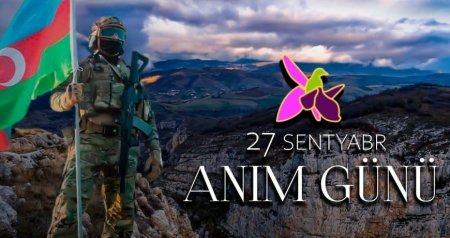 27 SENTYABR &ndash; Zəfər tariximizə qızıl hərflərlə yazılan GÜN