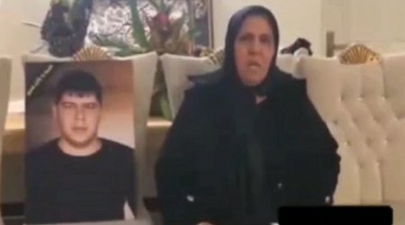 İranda oğlu öldürülən ana Azərbaycana səsləndi: 