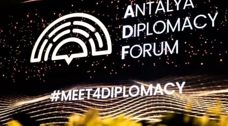 III Antalya Diplomatiya Forumu TƏXİRƏ SALINDI  