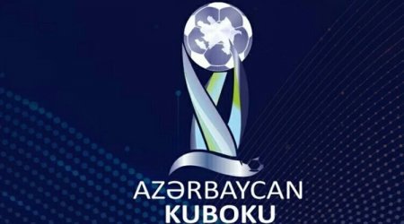 Azərbaycan Kuboku bu tarixdə başlayacaq