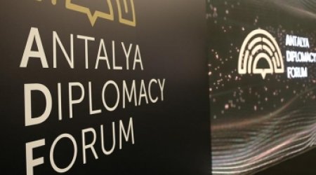 II Antalya Diplomatiya Forumu bu tarixdə keçiriləcək