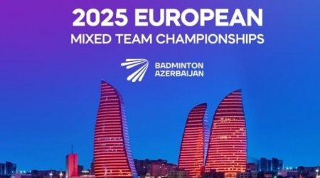 Bakıda badminton üzrə Avropa çempionatı keçiriləcək