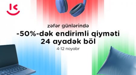 “Kontakt”dan Zəfər Gününə özəl kampaniya – ENDİRİMLİ QİYMƏTİ 24 AYADƏK FAİZSİZ ÖDƏ