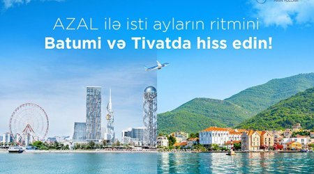 AZAL iki populyar kurort şəhərinə uçuşlara BAŞLAYIR