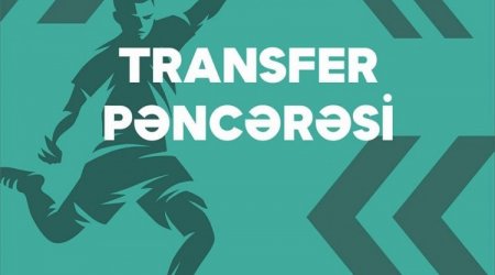 Azərbaycanda transfer pəncərələrinin vaxtı AÇIQLADI