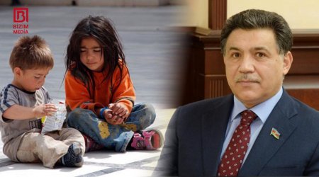 616 uşaq KÜÇƏLƏRDƏ – Deputatdan HƏYƏCAN TƏBİLİ