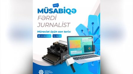 Media jurnalistlər üçün müsabiqə ELAN ETDİ