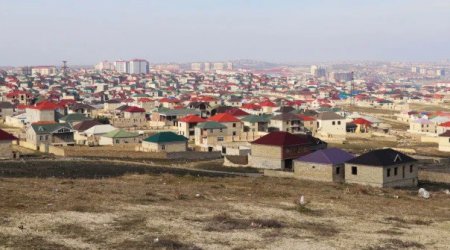 Bu torpaqlardakı evlərin rəsmiləşdirilməsi məhdudlaşdırılır