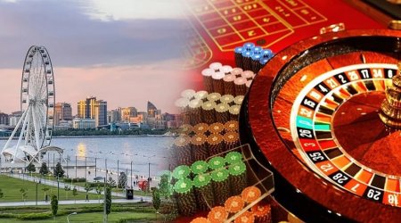 Azərbaycanda KAZİNO SƏNAYESİ - Turizm və iqtisadiyyat üçün yeni imkanlar - ARAŞDIRMA