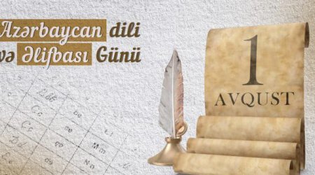 Bu gün Azərbaycan Əlifbası və Azərbaycan Dili Günüdür