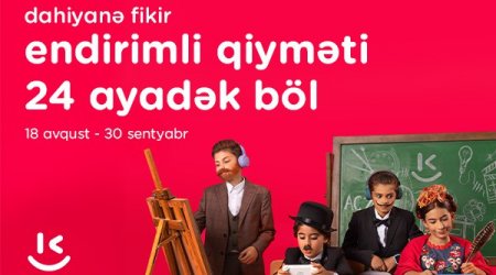 “Kontakt”dan yeni dərs dilinə özəl “Dahiyanə fikir”: 50%-DƏK ENDİRİM, 24 AYADƏK ÖDƏMƏ