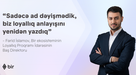 “Sadəcə ad dəyişmədik, biz loyallıq anlayışını yenidən yazdıq” – Fərid İslamovla “Bir Bonus” haqqında müsahibə
