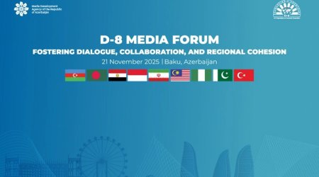 Bakıda D-8 Media Forumu KEÇİRİLƏCƏK